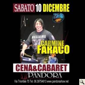 foto dell'evento Carmine Faraco al Pandora Show!