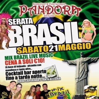 Serata Mix Brasil Party al Pandora Show