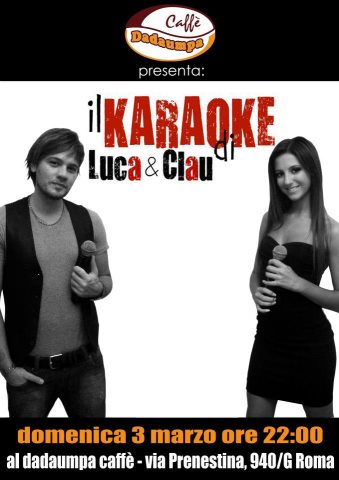 Torna il Karaoke di Luca e Klau