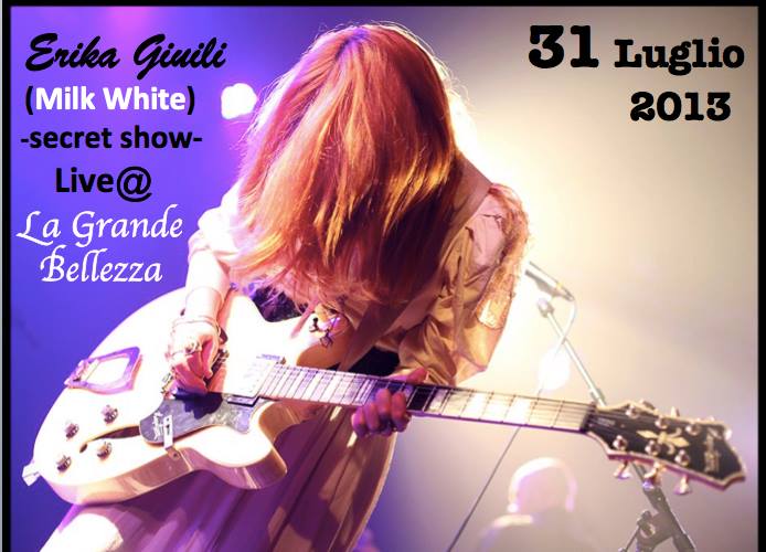 Erika Giuili Secret Show il 31 Luglio
