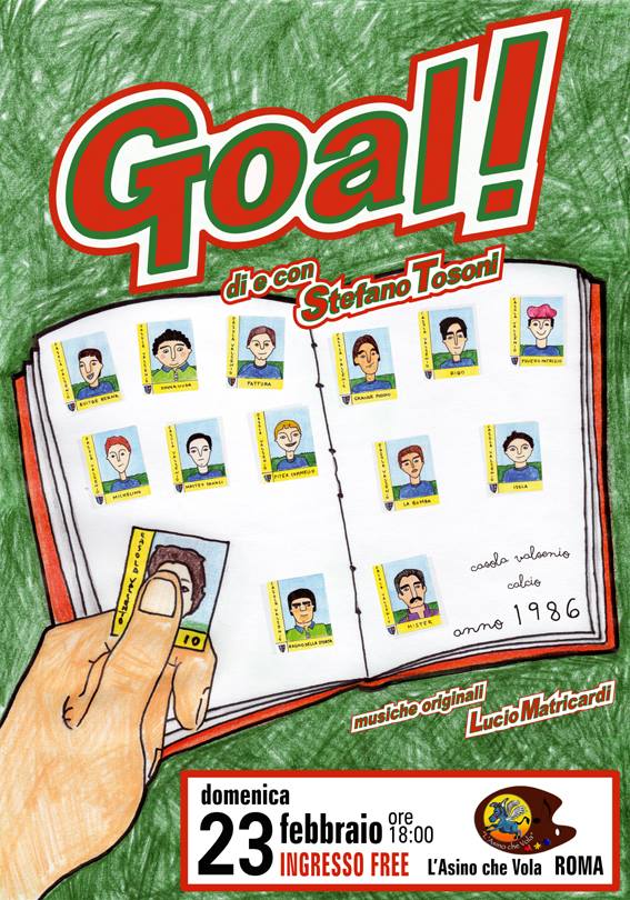 GOAL - di e con Stefano Tosoni