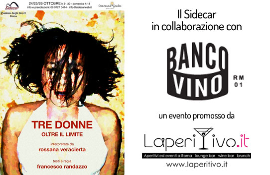 Aperitivo e Teatro: Bancovino in collaborazione con il Sidecar in zona Prati