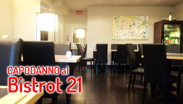Cenone di Capodanno al Bistrot21 