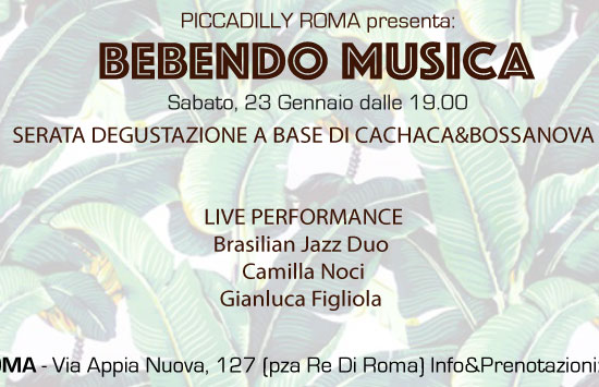 Aperitivo Jazz, Cachaca & Bossanova a Roma.