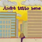 "Andr tutto bene" di Stefano Iannacone - Le presentazioni del Mangiaparole